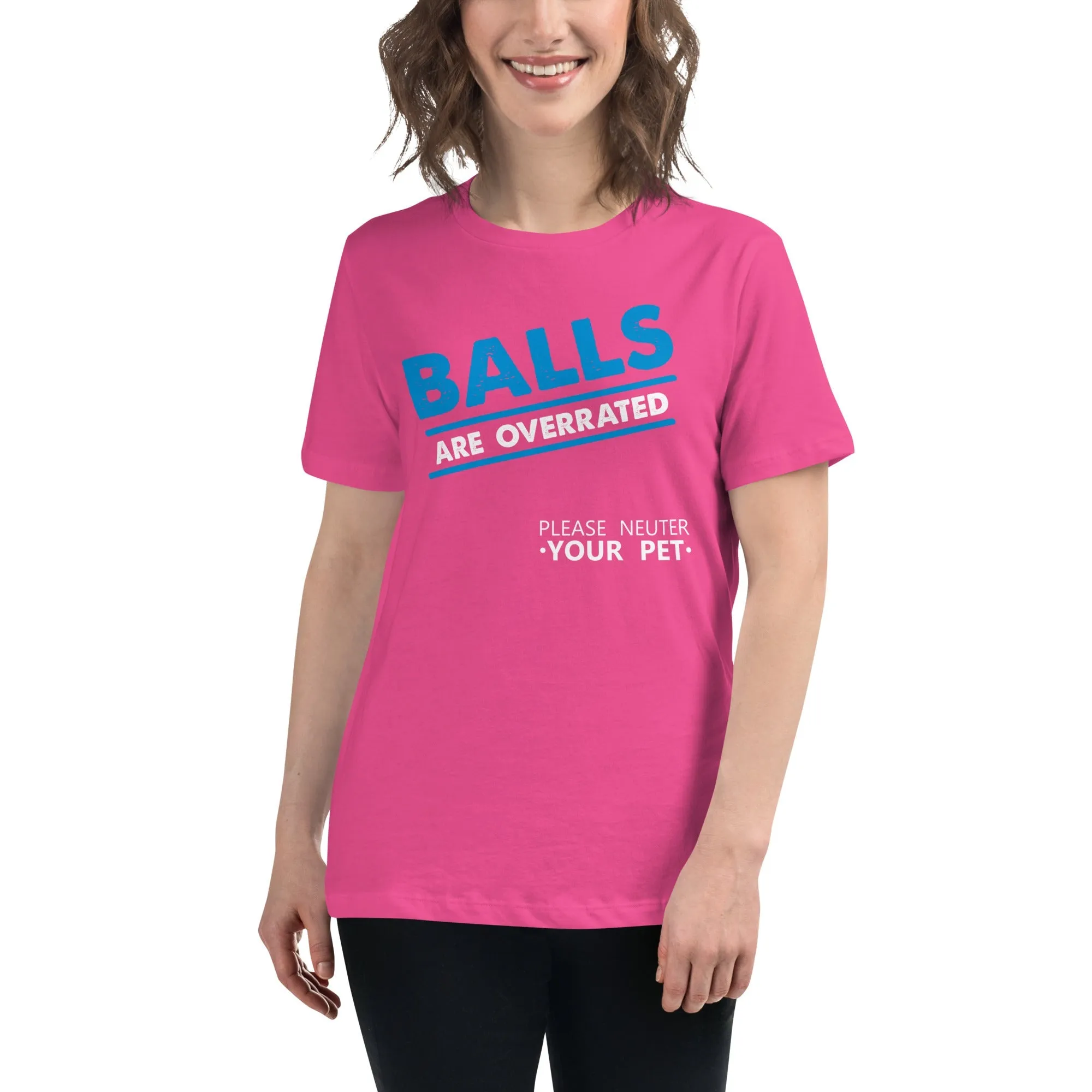 Balls are overrated Women's Relaxed T-shirt