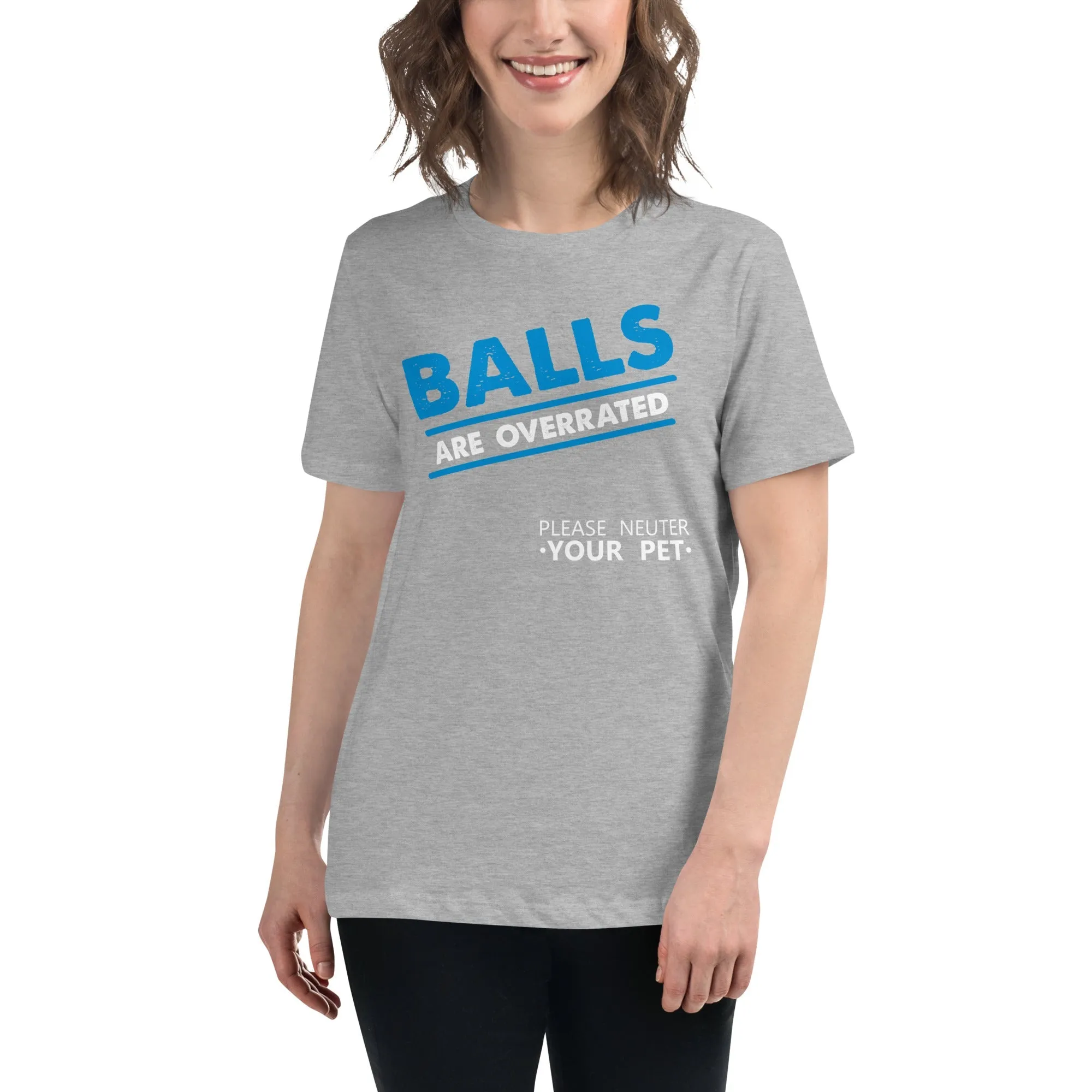 Balls are overrated Women's Relaxed T-shirt