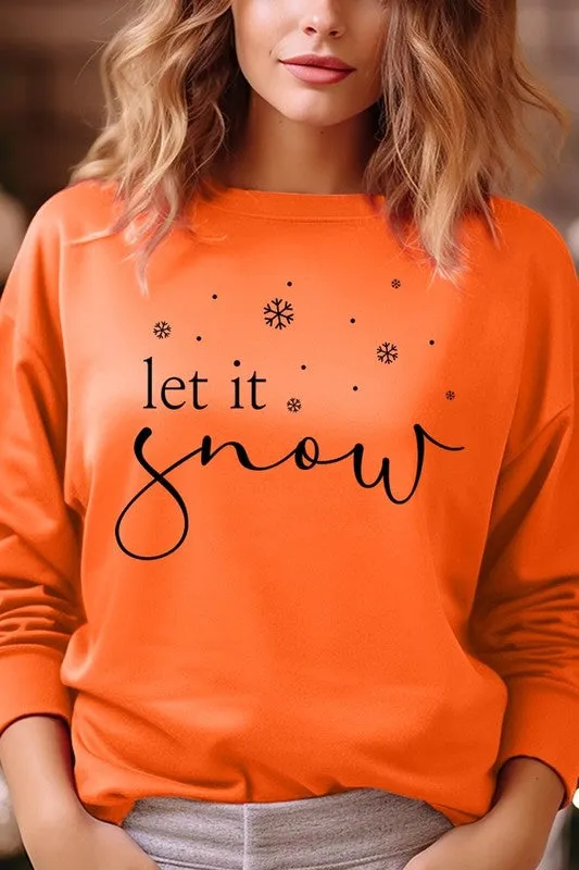 Let it Snow Graphic Fleece Sweatshirts