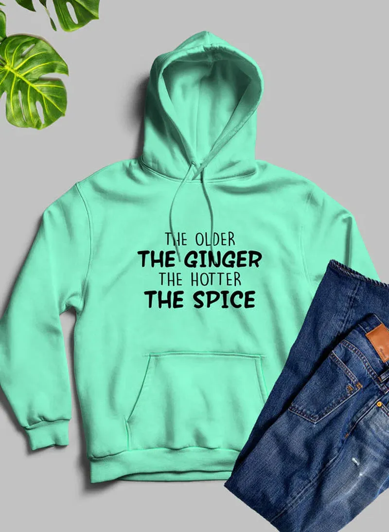 The Older the Ginger Hoodie